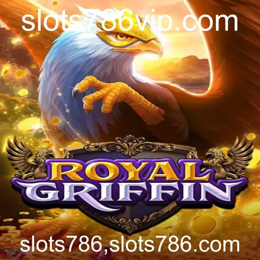 Descubra a Experiência Única de RoyalGriffin em slots786